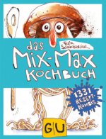 Das Mix-Max-Kochbuch