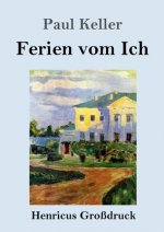 Ferien vom Ich (Grossdruck)