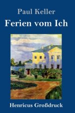 Ferien vom Ich (Grossdruck)