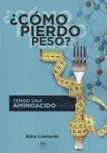 ¿COMO PIERDO PESO?