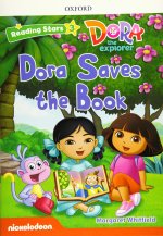 Reading Stars: Level 3: Dora Saves the Book