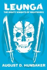 Leunga: The Nighty Knights of Nightmares