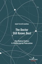 Doctor Still Knows Best