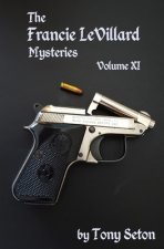 Francie LeVillard Mysteries - Volume XI