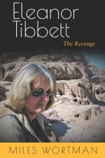 Eleanor Tibbett: The Revenge
