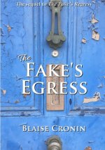 Fake's Egress