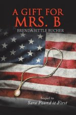 Gift for Mrs. B
