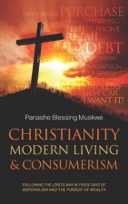 Christianity, Modern Living & Consumerism