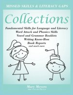Collections; Foundation Skills for Language and Literacy