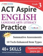 ACT Aspire Test Prep: Grade 3 English Language Arts Literacy (ELA) Practice Workbook and Full-length Online Assessments: ACT Aspire Study Gu