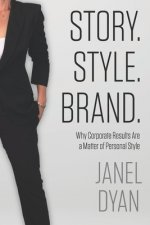 Story. Style. Brand.