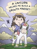 Unicorn Helped Me Build a Growth Mindset