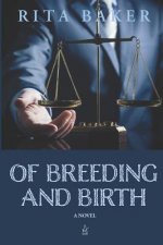 Of Breeding and Birth