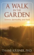 Walk in the Garden