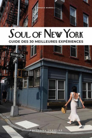 Soul of New York (French): Guide Des 30 Meilleures Expériences