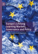 Europe's Lifelong Learning Markets, Governance and Policy