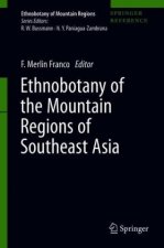 Ethnobotany of the Mountain Regions of Southeast Asia, 2 Teile