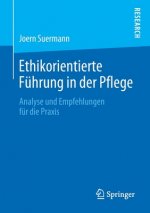 Ethikorientierte Fuhrung in Der Pflege