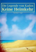 Legende von Kados