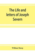 life and letters of Joseph Severn