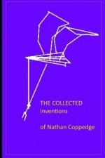 Collected Inventions of Nathan Coppedge