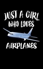 Just A Girl Who Loves Airplanes: Animal Nature Collection