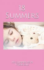 18 Summers: My Summer As A 1-Year Old