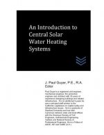 An Introduction to Central Solar Water Heating Systems