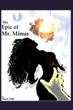 The Epic of Mr. Minus