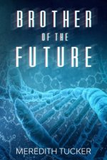 Brother of the future