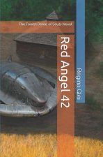 Red Angel 42: The Fourth Dome of Souls Novel