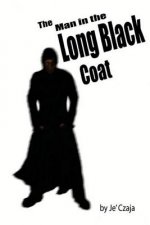 The Man in the Long Black Coat