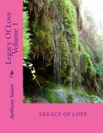 Legacy Of Love Volume 1