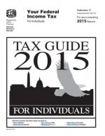 Publication 17: Your Federal Income Tax (2015)