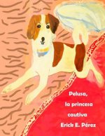 Pelusa, la princesa cautiva