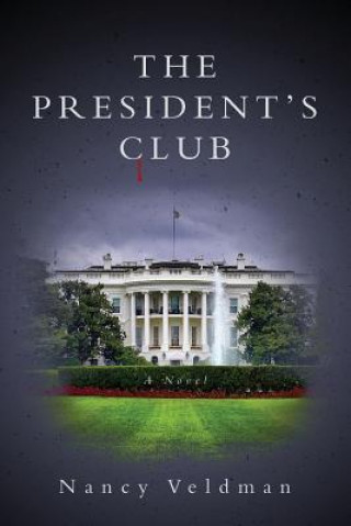 The President's Club (Nancy Veldman)(Miękka)