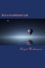Reise in ein unbekanntes Land