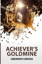 Achiever's Goldmine