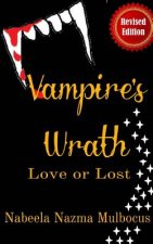 Vampire's Wrath: Love or Lost
