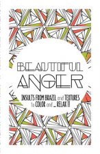 Beautiful Anger: Adult coloring book with textures and insults from Brazil