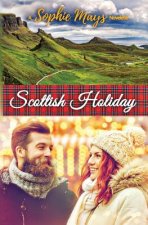 Scottish Holiday: A Contemporary Short Read Christmas Escape