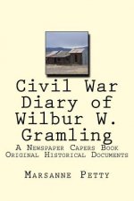 Civil War Diary of Wilbur W. Gramling