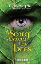 A Song Among the Trees