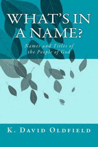 What's in a Name?: Names and Titles of the People of God