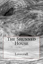 The Shunned House