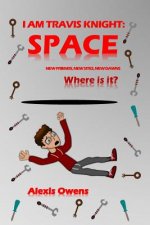 I Am Travis Knight: Space