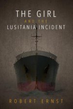 The Girl and the Lusitania Incident