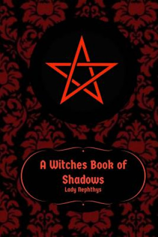 A Witches Book of Shadows