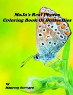 MoJo's Real Photos Coloring Book Of Butterflies