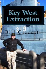 Key West Extraction: The Key West Pentagon Book 3